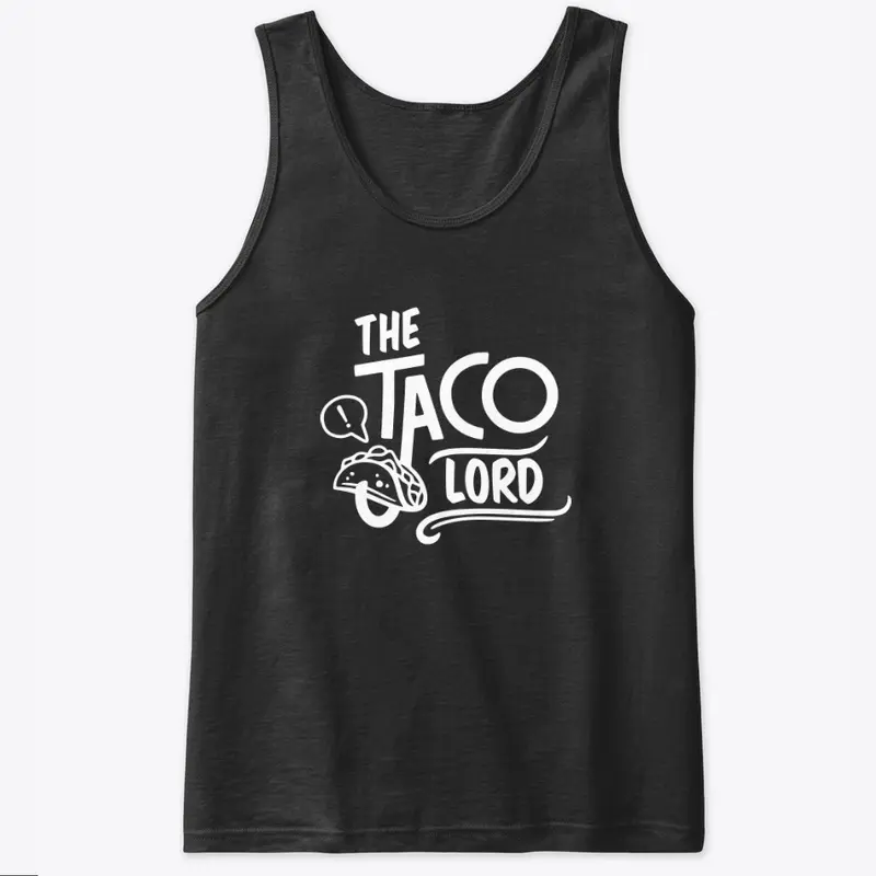 THE TACO LORD SERIES